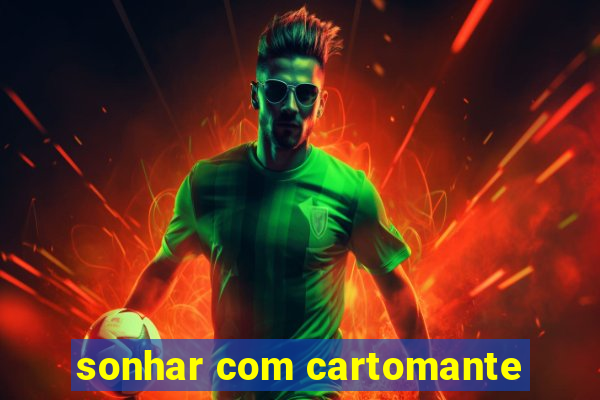 sonhar com cartomante